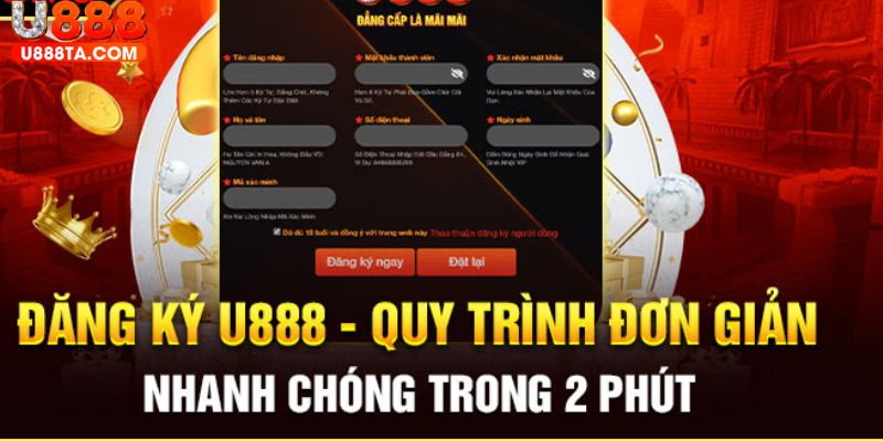 Hướng dẫn các thao tác khi đăng ký U888 chi tiết nhất 